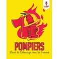 thumbnail image 1 of Pompiers: Livre de Coloriage pour les Femmes, (Paperback), 1 of 1