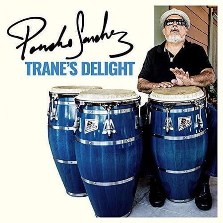 Poncho Sanchez - Trane's Delight - Classical - CD
