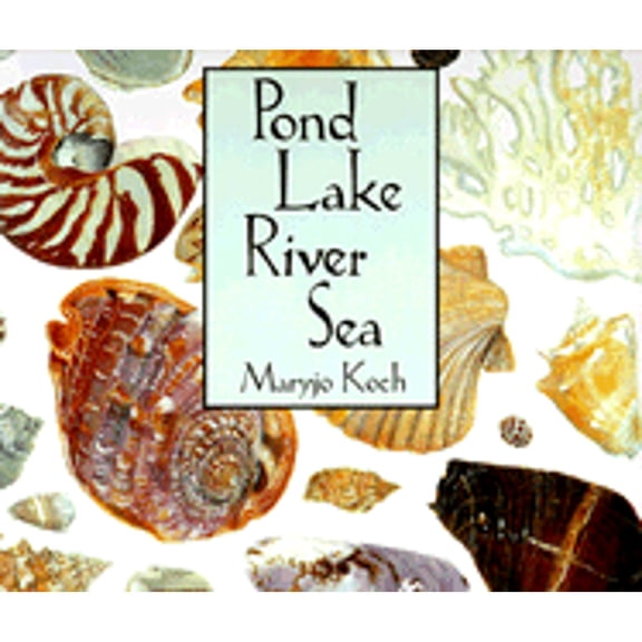 Pre-Owned Pond Lake River Sea (Library Binding) 0765107600 9780765107602