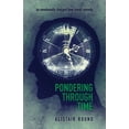 thumbnail image 1 of Pondering Through Time, (Paperback), 1 of 1