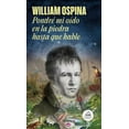 thumbnail image 1 of Pondré Mi Oído En La Piedra Hasta Que Hable / I Will Put My Ear on the Stone Unt Il It Speaks (Hardcover), 1 of 1