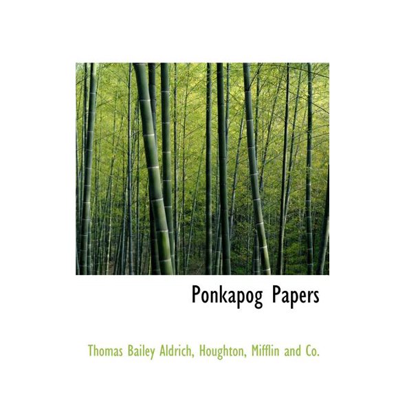 Ponkapog Papers (Hardcover)