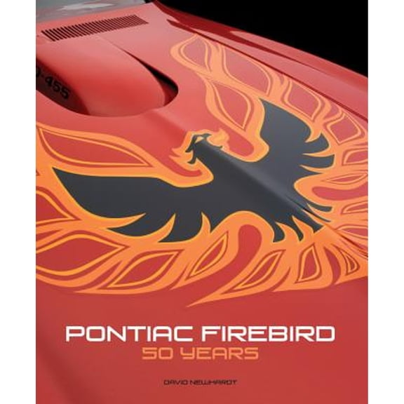 Pre-Owned Pontiac Firebird: 50 Years Hardcover
