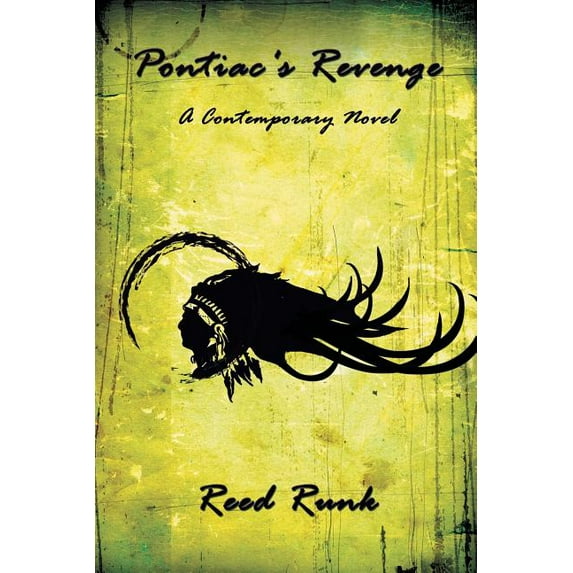 Pontiac's Revenge: A Contemporary Novel (Paperback)