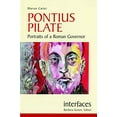 thumbnail image 1 of Pre-Owned Pontius Pilate: Portraits of a Roman Governor (Paperback) 0814651135 9780814651131, 1 of 1