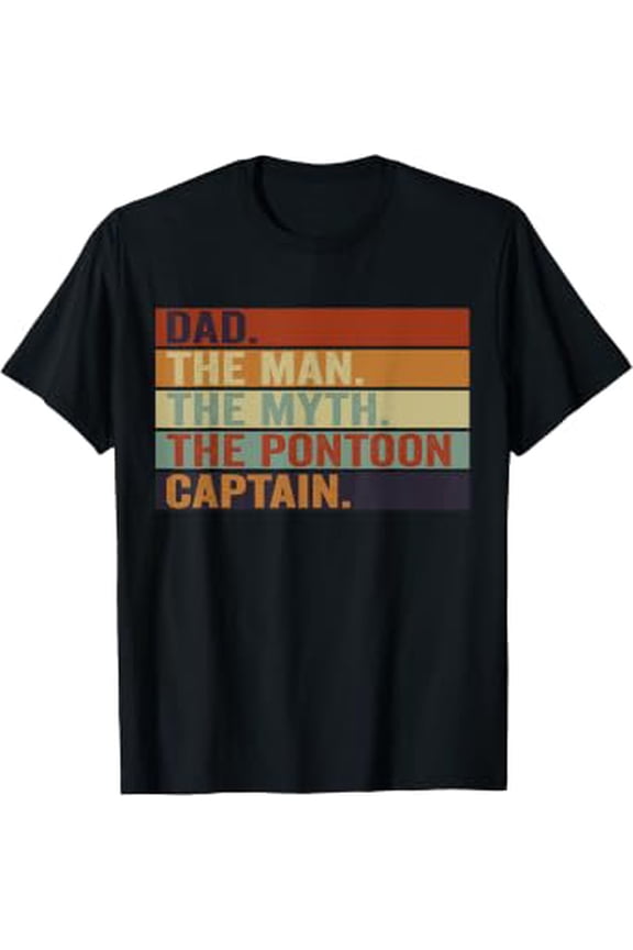 Pontoon Boat Captain Dad Sailing & Boating Lake Daddy T-Shirt