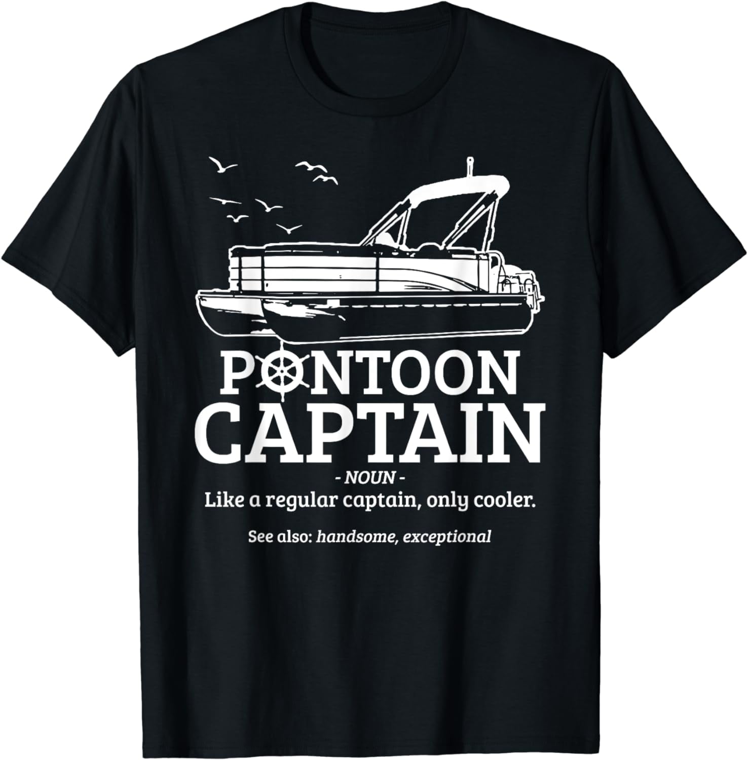 Pontoon Captain Definition Funny Pontoon Boat Boating Gift T-Shirt ...