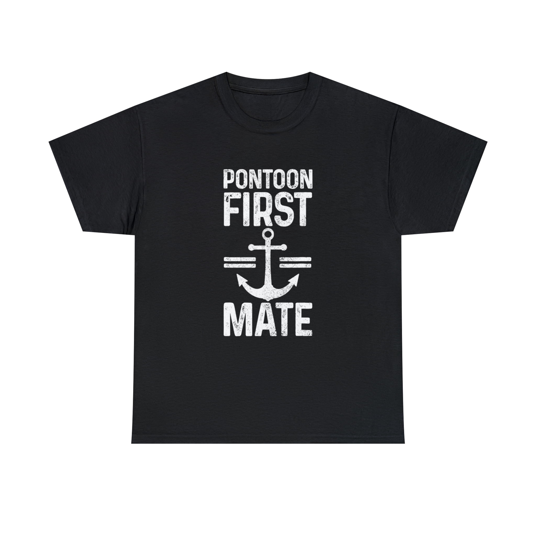 First Mate Of The Pontoon Funny Boating Shirt First Mate Of The Pontoon Funny Boating Shirt