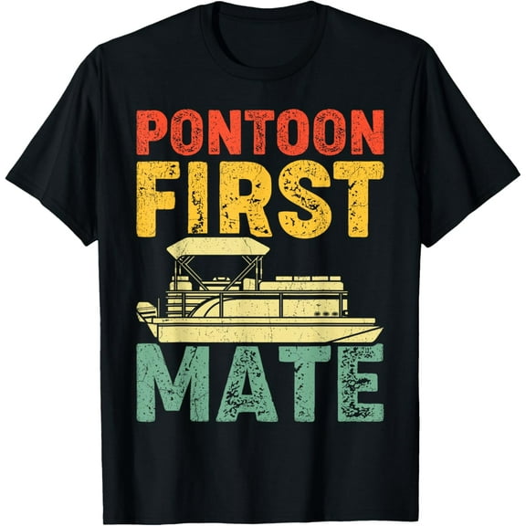 Pontoon First Mate Retro Distressed Boating Pontoon Captain T-Shirt