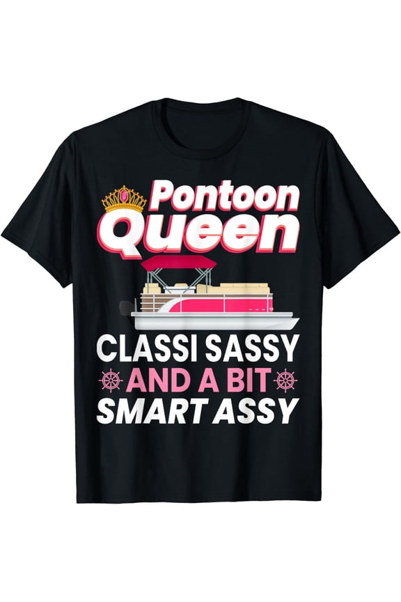 Pontoon Queen Gift For Pontoon Boating Mom Women Girl Lover T-Shirt