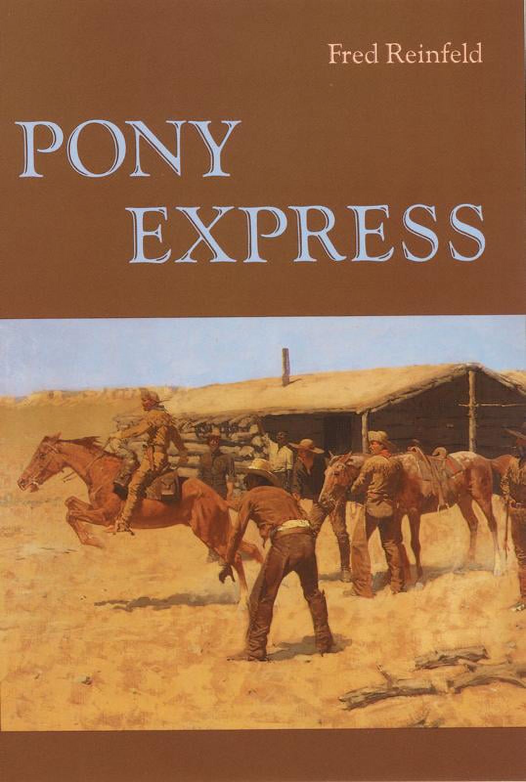 FRED REINFELD Pony Express (Paperback)