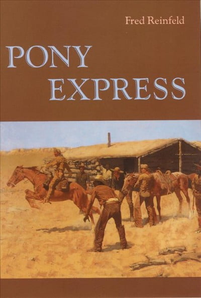 FRED REINFELD Pony Express (Paperback)