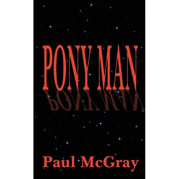 Pony Man, (Paperback)
