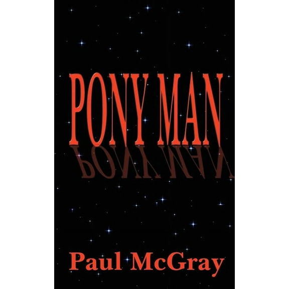 Pony Man, (Paperback)