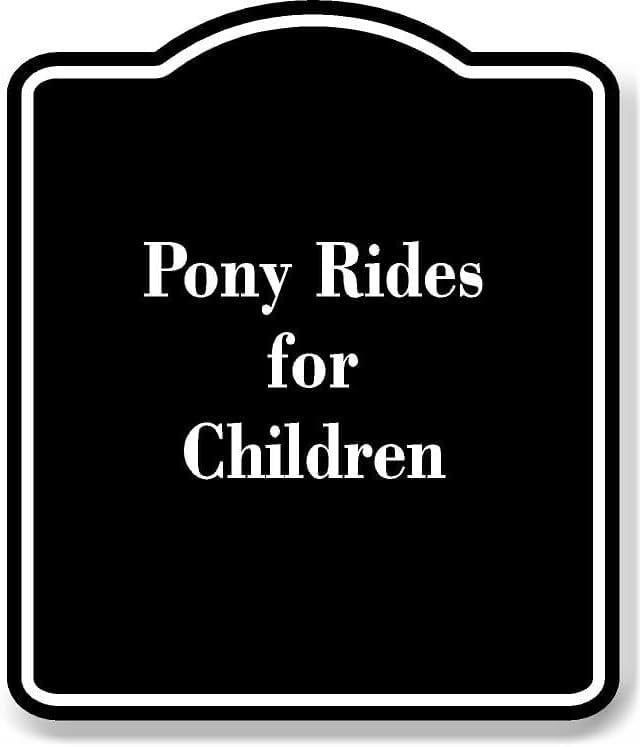 Pony Rides Sign Pony Rides for Children BLACK Aluminium Composite Sign 8.5''x10 ...
