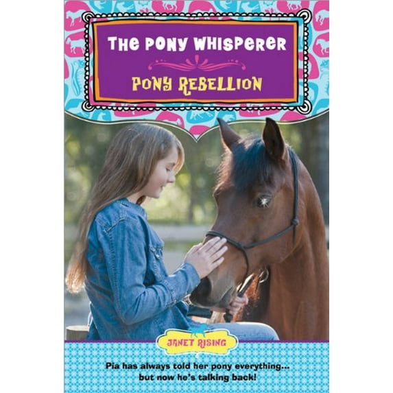 Pre-Owned The Pony Rebellion (The Pony Whisperer) (Paperback) 1402239564 9781402239564