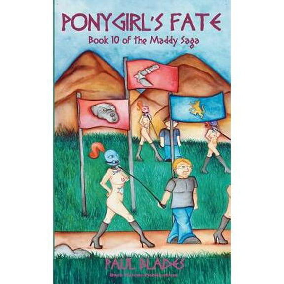 Ponygirl's Fate- Book 10 of the Maddy Saga