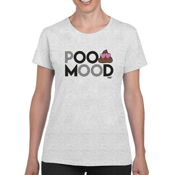 Poo Mood - Funny Emoji Design Women's T-shirt