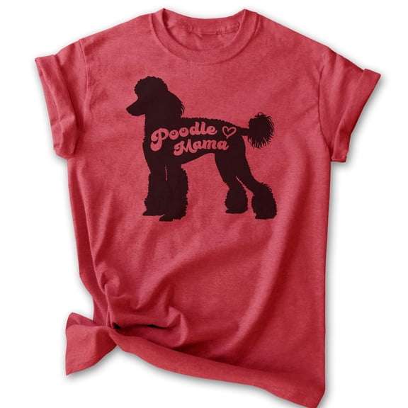 Poodle Mama T-shirt, Unisex Women's Shirt, Standard Poodle Owner, Best Dog Mama Gift, Heather Red, 3X-Large