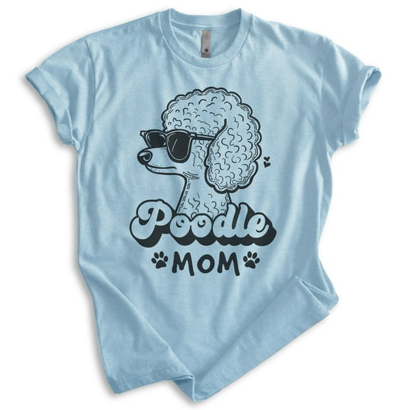 Poodle Mom T-shirt, Unisex Women's Shirt, Standard Poodle Owner, Best Dog Mom Gift, Heather Light Blue, Large