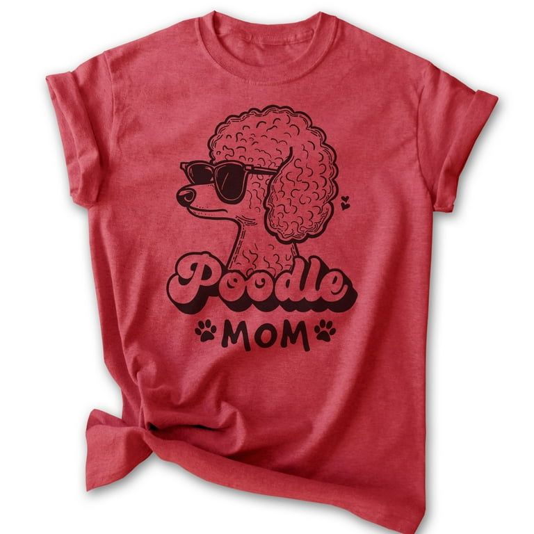 Red Poodle Mom T-Shirt Gift For Women Red Poodle Mom T-Shirt Gift For Women
