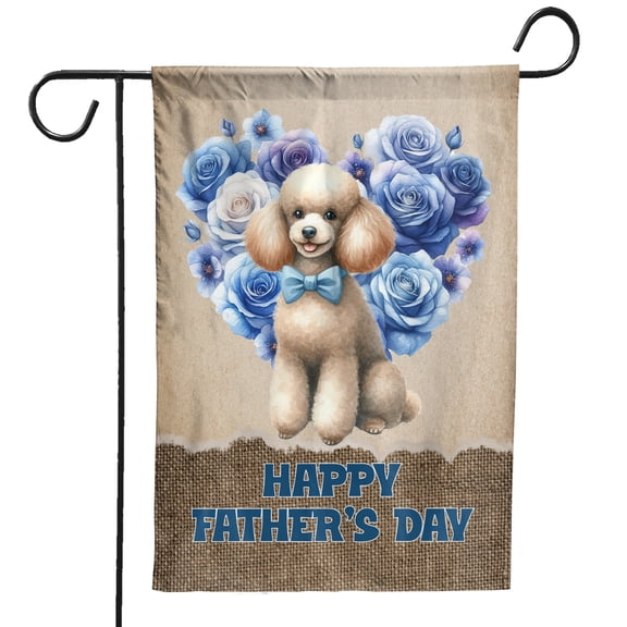 Poodle Proud Dad Happy Father's Day Garden Flag 12x18in Double Sided Poodles Dog Lover Gifts Idea Outdoor Decor - 02008