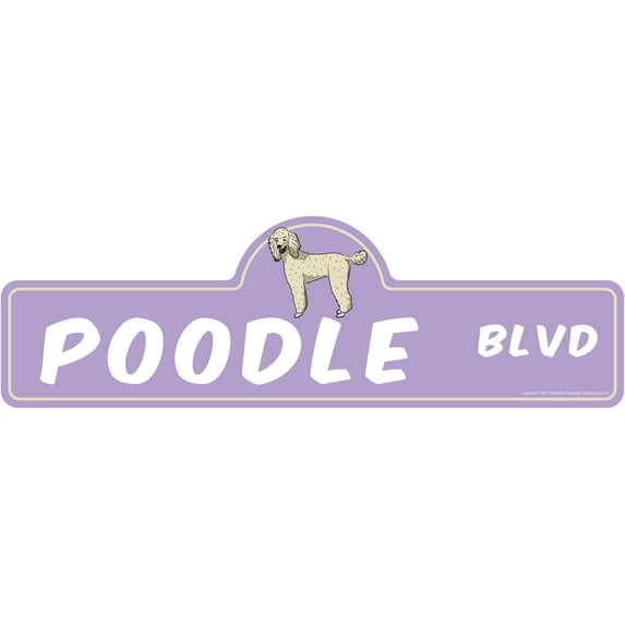 Poodle Street Sign | Indoor/Outdoor | Dog Lover Funny Home Décor for Garages, Living Rooms, Bedroom, Offices | SignMission personalized gift | 24" Wide
