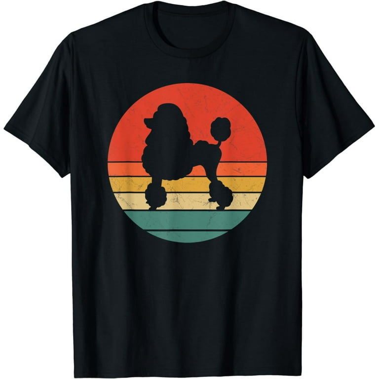 Poodle Shirt Vintage Dog Retro T-Shirt Poodle Shirt Vintage Dog Retro T-Shirt