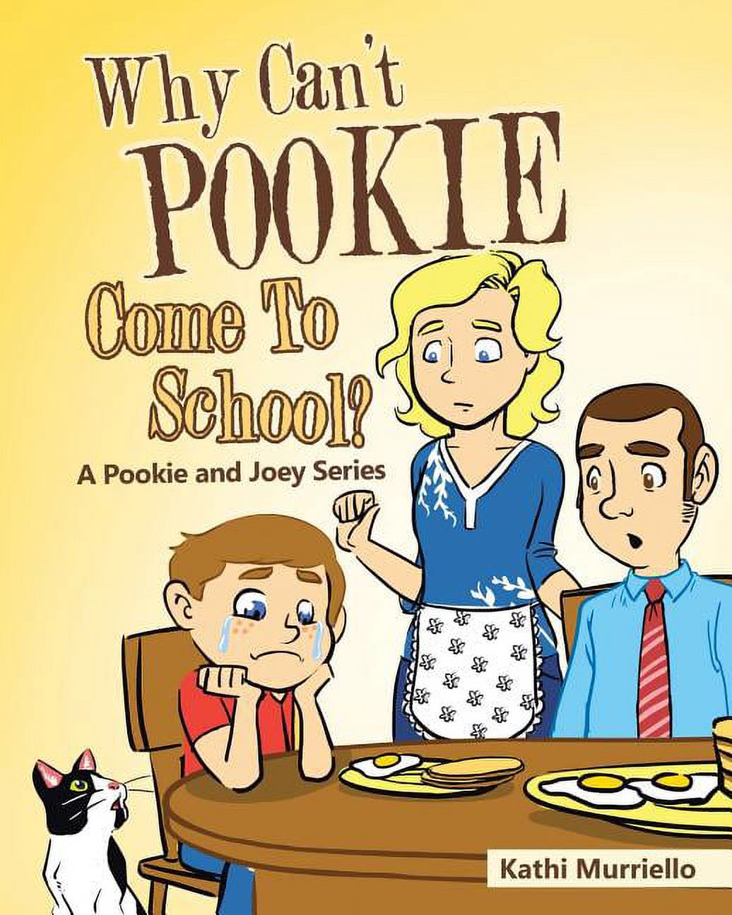 Pookie and Joey Why Can't Pookie Come To School?, Book 1, (Paperback)