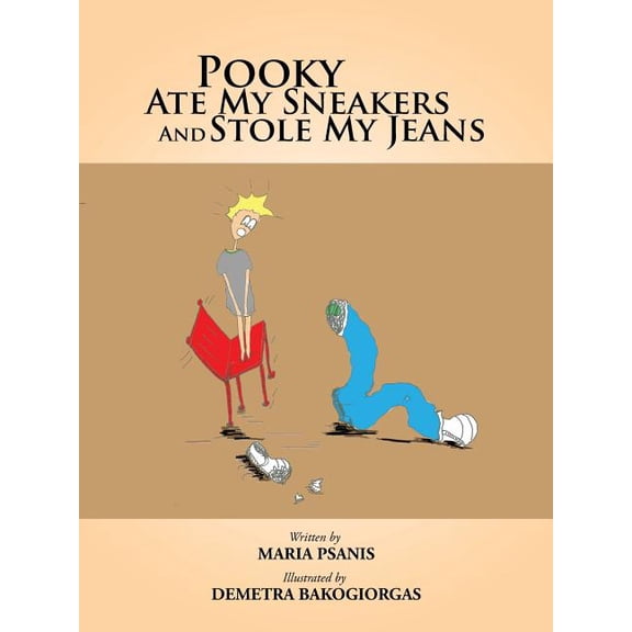 Pooky Ate My Sneakers and Stole My Jeans