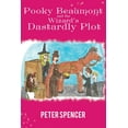 thumbnail image 1 of Pooky Beaumont and the Wizard's Dastardly Plot (Paperback), 1 of 1