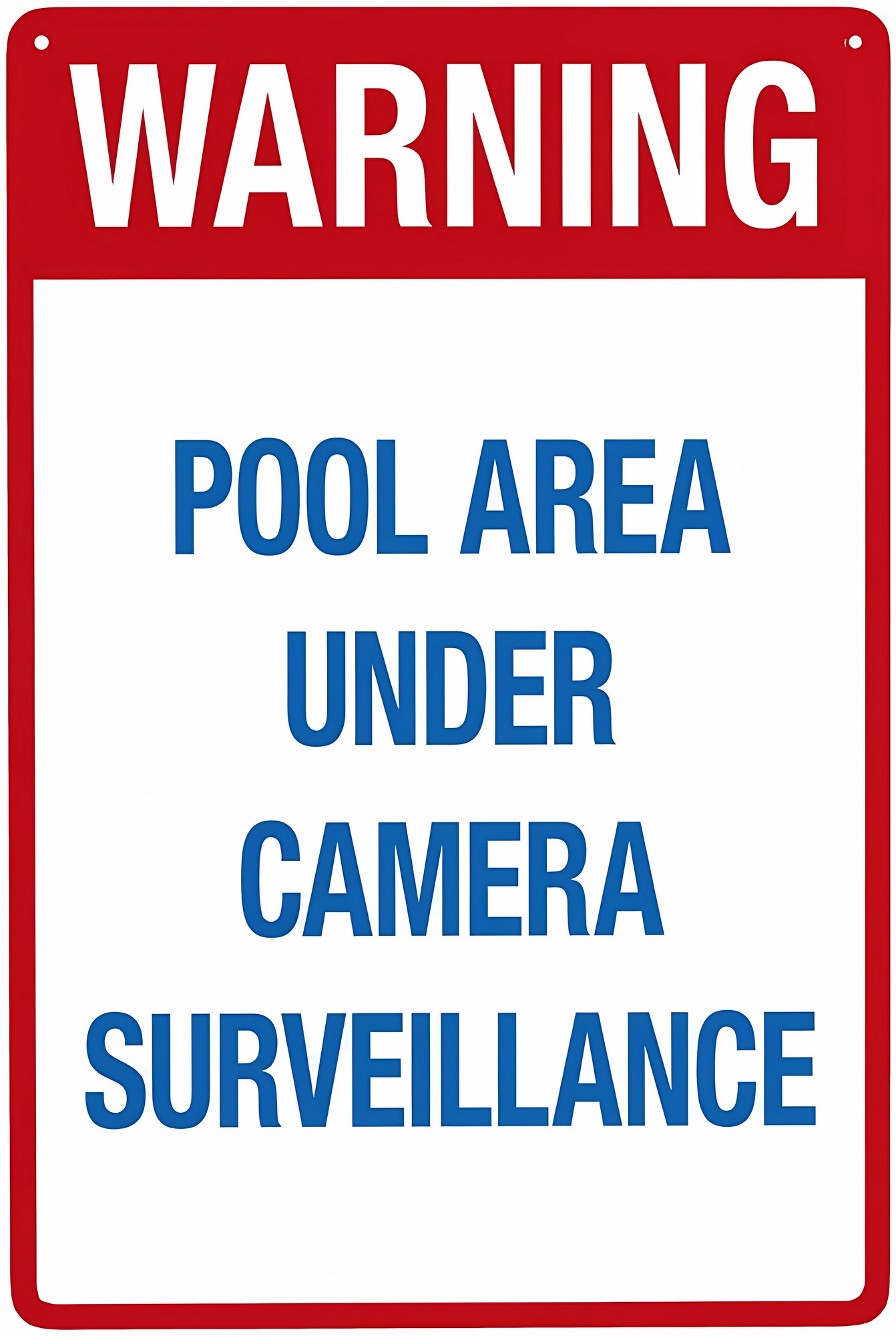 Pool Area Under Camera Surveillance Sign - 8
