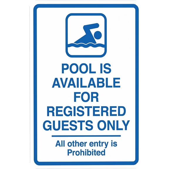 Pool Is Available For Registered Guests Only Warning Sign - 8"x12", Pool Security Metal Decor for Business, Home, Outdoor/Indoor, Road, Yard, Garage, Street