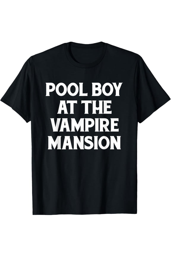 Pool Boy At The Vampire Mansion Funny Emo Punk Gothic Goth T-Shirt
