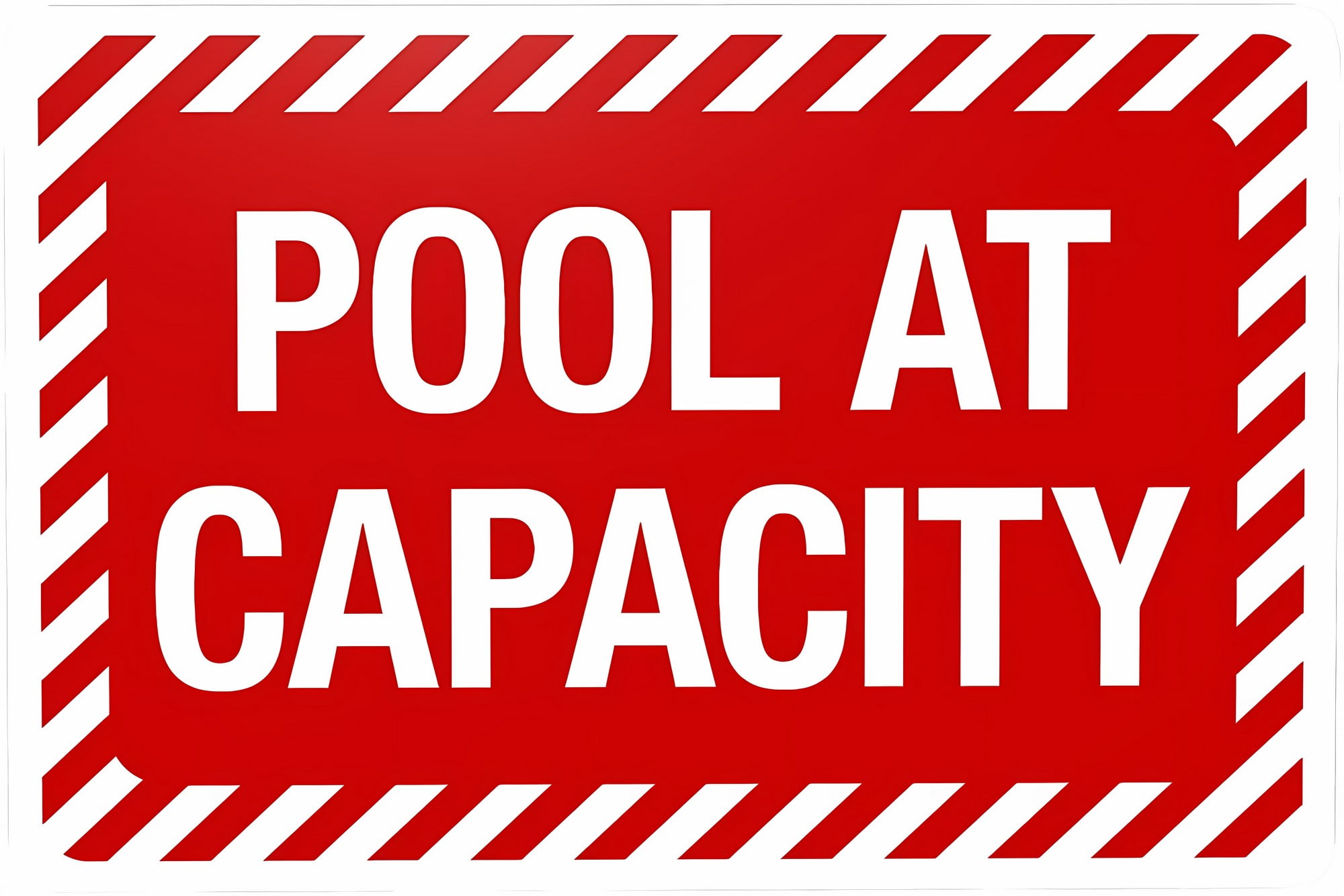Pool At Capacity Warning Sign - 8