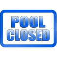 Pool Closed Sign
