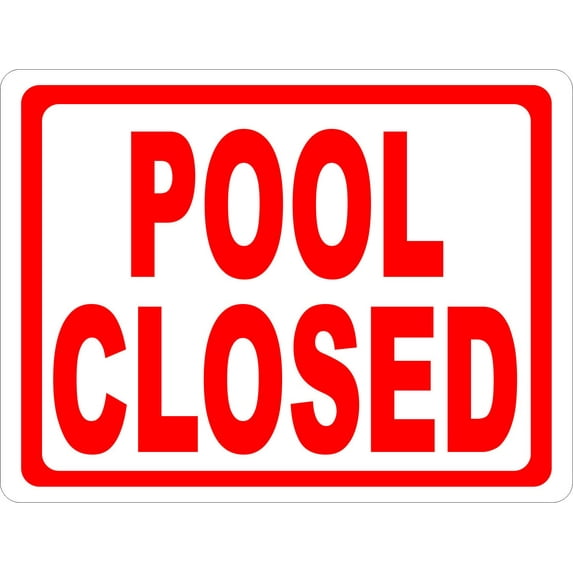 Pool Closed Sign