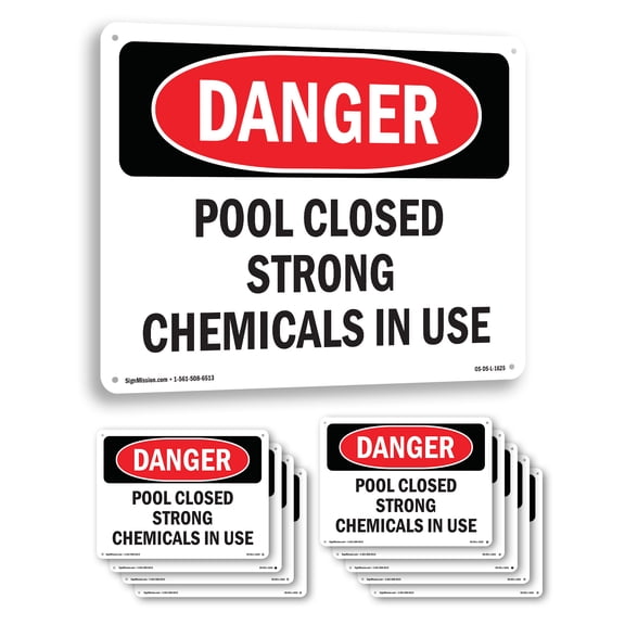 Pool Closed Strong Chemicals In Use OSHA Danger Aluminum Sign 24 Inch x 18 Inch - 10 Pack