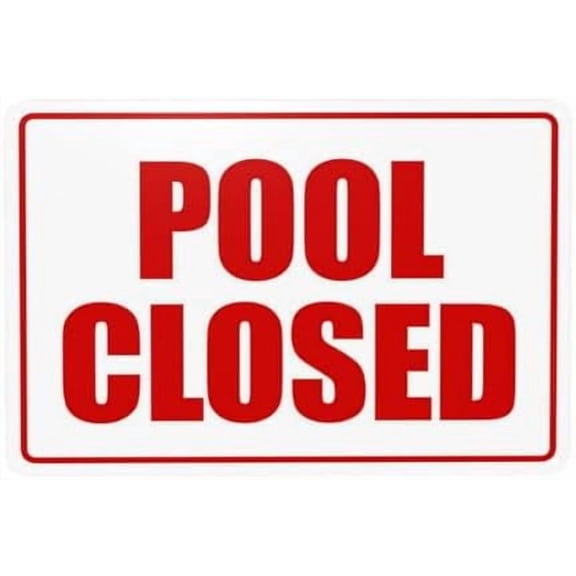 Pool Closed Warning Signs, Pool Rules Metal Signs for Home Business Outdoor Indoor Road Yard Garage Street Wall Caution Custom Decor 12 x 8 Inch