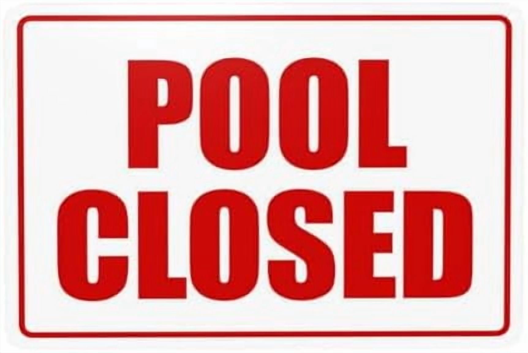 Pool Closure Warning Sign Pool Closed Warning Signs, Pool Rules Security Metal Signs for Home ...