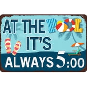 Pool Decorations Outdoor Pool Signs And Decor 12x8 Inches Metal Tin Sign At The Pool Its Always Five Oclock