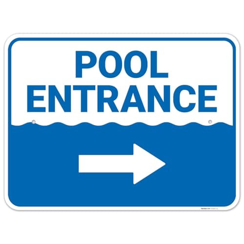 Pool Entrance with Right Arrow Sign, 18x24 Inches, Rust Free .063 ...