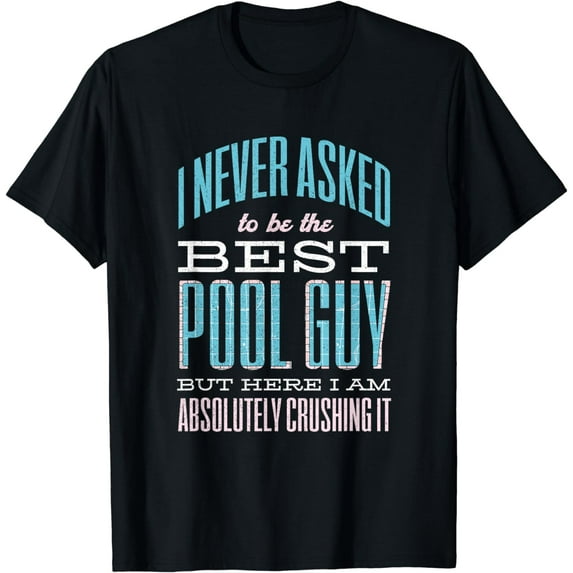 Pool Guy Cleaner Pool Service T-Shirt