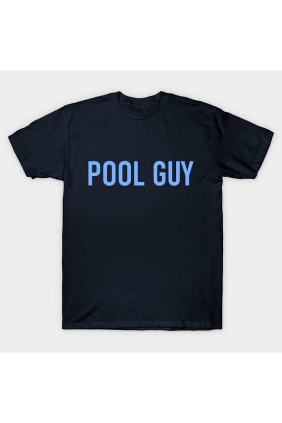 Pool Guy Swimming Funny Hobby Graphic, H3672 T-Shirt, for Men and Women, Up to Size 5XL