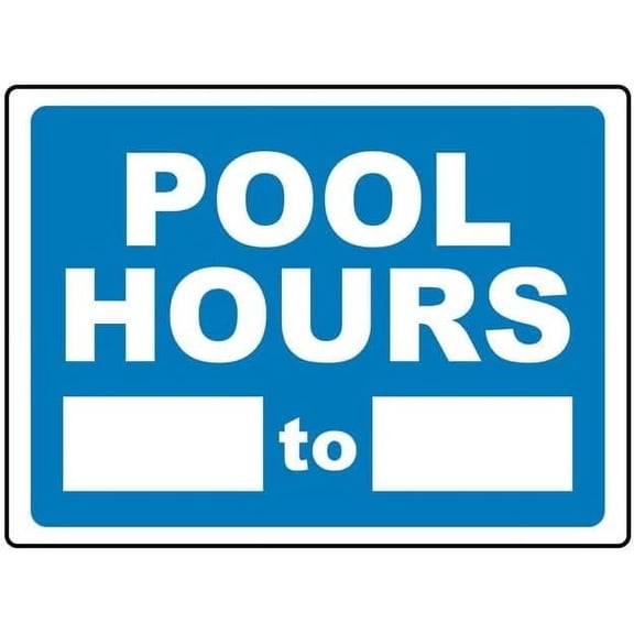 Pool Hours 8"x12" Rust-Resistant Aluminum Sign - Indoor & Outdoor Use for Fence & Yard