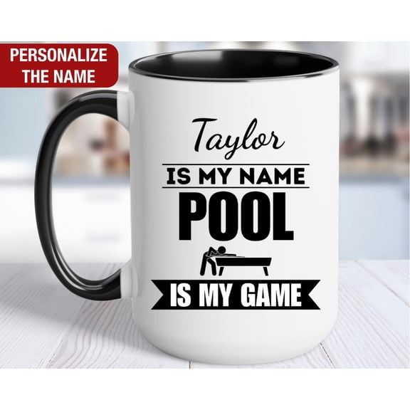 Pool Is My Game Personalized Mug Custom Pool Mug Pool Gifts Pool Coffee Cup Pool Coffee Mu