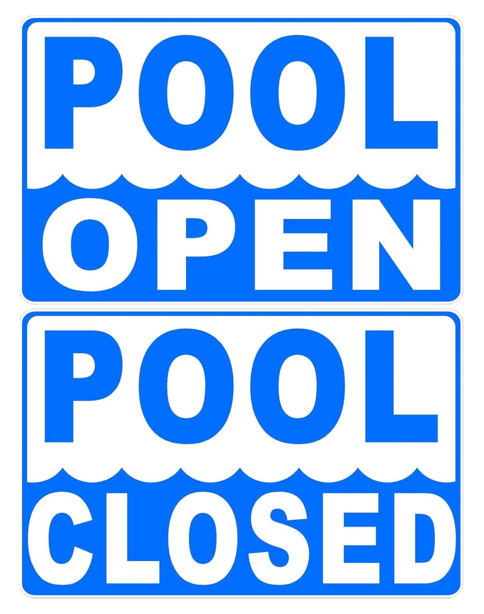 Pool Open Sigm Pool Open Pool Closed 2-Sided Sign. 12x18 Metal - Walmart.com