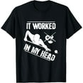 thumbnail image 1 of Pool Player - Billiard 8-Ball It Worked in my Head T-Shirt, 1 of 3