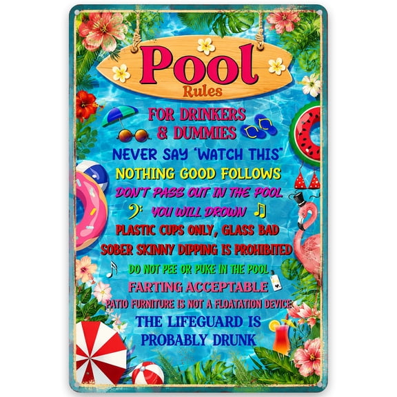 Pool Rules Metal Wall Decor Sign with Fun Tropical Design, Humorous Poolside Rules, Beach Party Decoration, 8x12 Inch Vintage Style Iron Plaque for Indoor/Outdoor Use, Easy to Hang