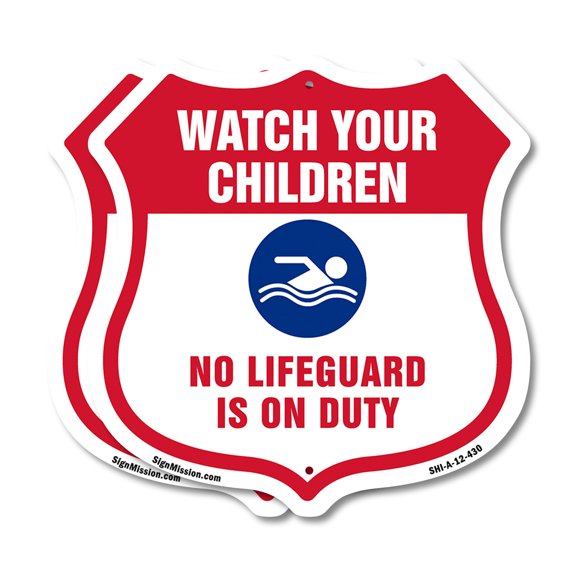 Pool Safety Shield Sign Attention Watch Your Children No Lifeguard On Duty (2 Pack) 12 inch X 12 inch Shield-Shaped Rust-Free Aluminum Metal Signs Weather Resistant, UV Protected Made